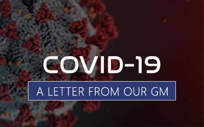 Covid letter from our GM